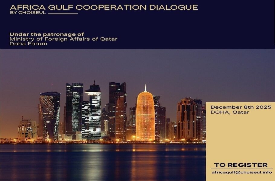 Africa Gulf Cooperation Dialogue by Choiseul & Doha Forum