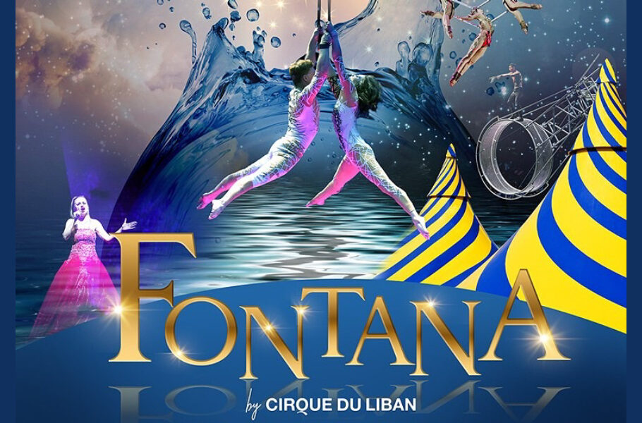 Fontana by Cirque Du Liban – Live in Qatar