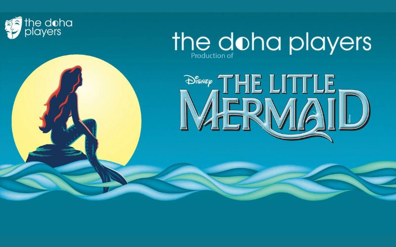 Disney’s The Little Mermaid – Doha Players Production